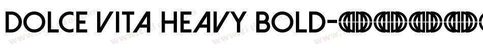 Dolce Vita Heavy Bold字体转换